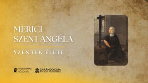Merici Szent Angéla: A lányok nevelésének úttörője és az orsolyiták alapítója – Szentek élete 1 Merici Szent Angéla: A lányok nevelésének úttörője és az orsolyiták alapítója – Szentek élete