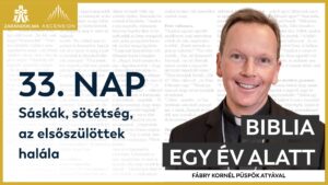 33. nap: Sáskák, sötétség, az elsőszülöttek halála – Biblia egy év alatt podcast 1 33. nap: Sáskák, sötétség, az elsőszülöttek halála – Biblia egy év alatt podcast