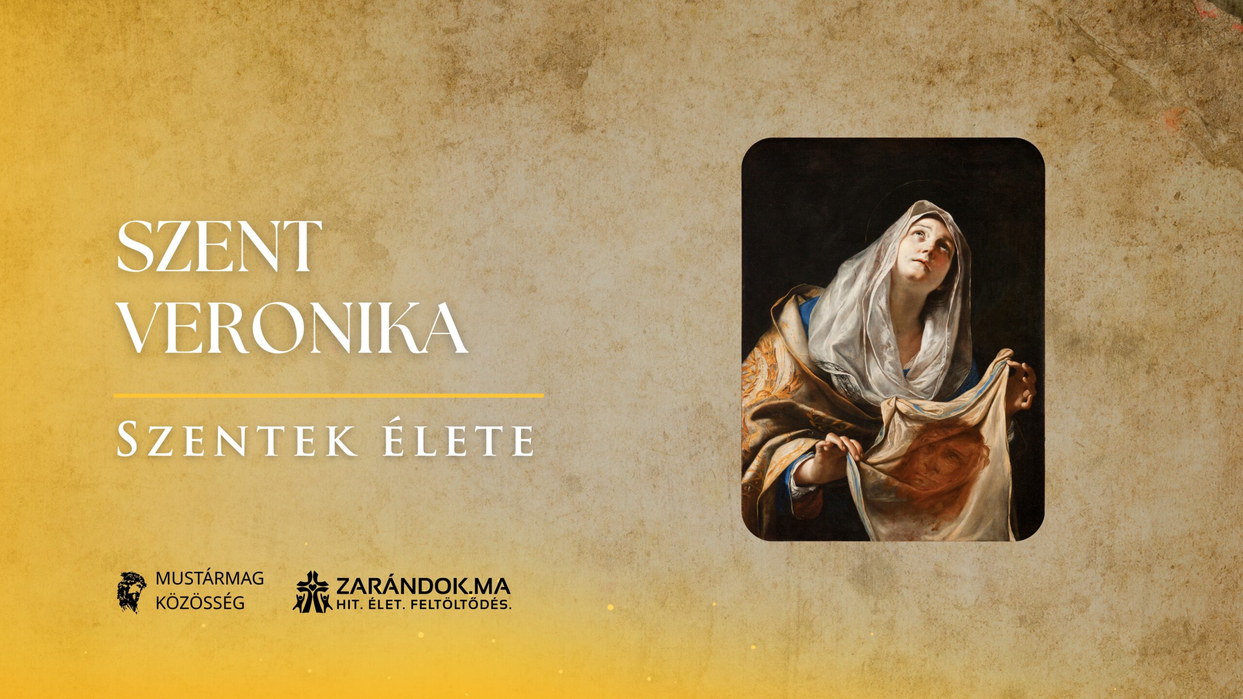 Szent Veronika és Jézus Szent Arcának képmása – Szentek élete 1 Szentek elete 02.04 Szent Veronika scaled