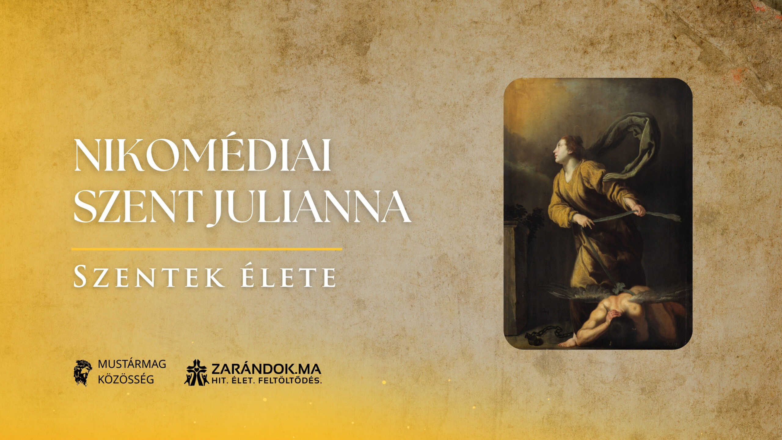 Nikomédiai Szent Julianna, aki láncra verte az ördögöt – Szentek élete 1 Szentek elete 02.16 Nikomediai Szent Julianna scaled