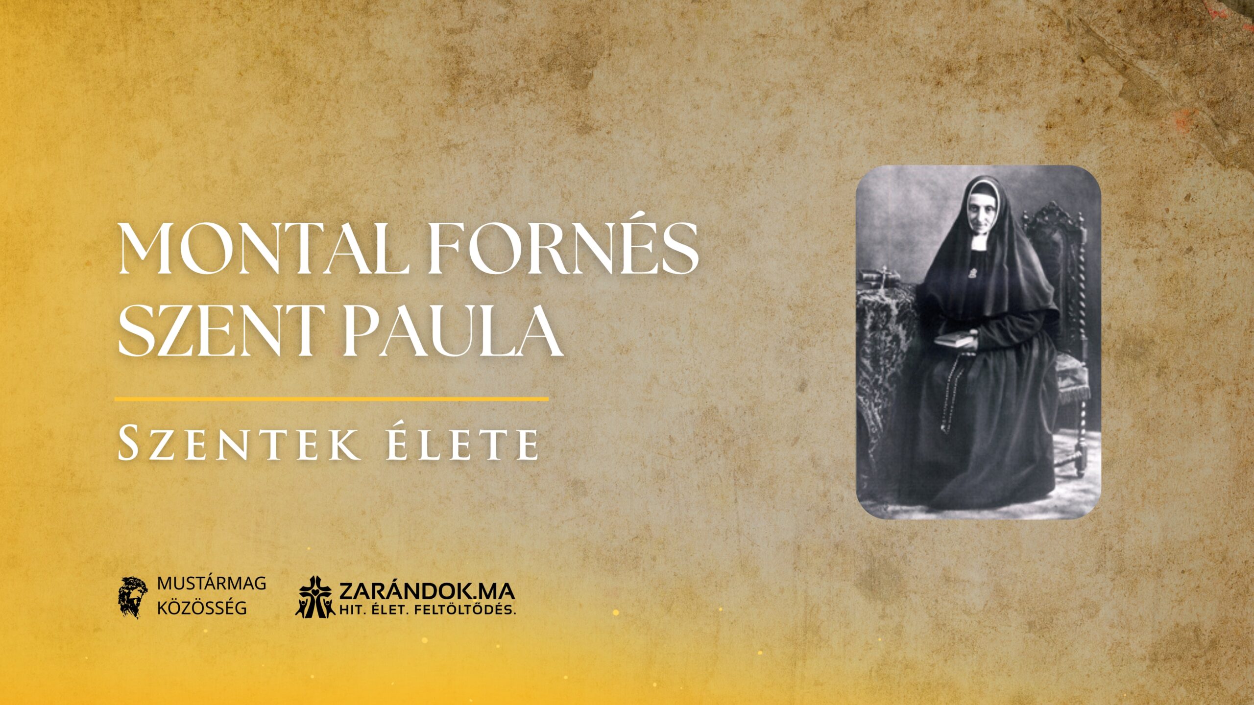 Montal Fornés Szent Paula: A negyedik fogadalom – a leánynevelés szolgálatára – Szentek élete 1 Szentek elete 02.26 Montal Fornes Szent Paula scaled