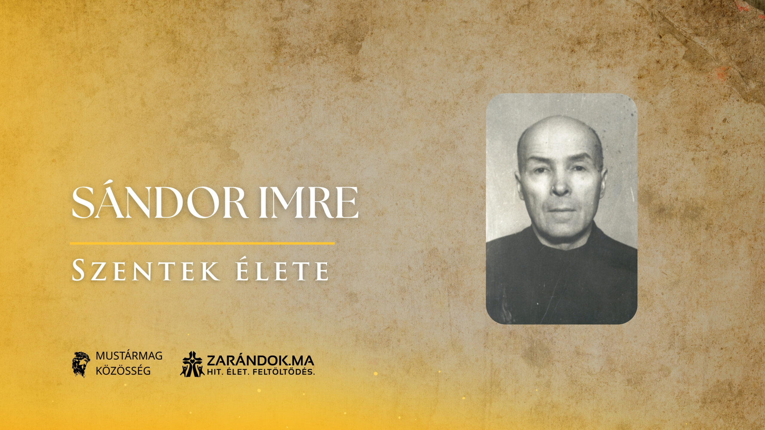 Szentek elete 02.28 Sandor Imre scaled