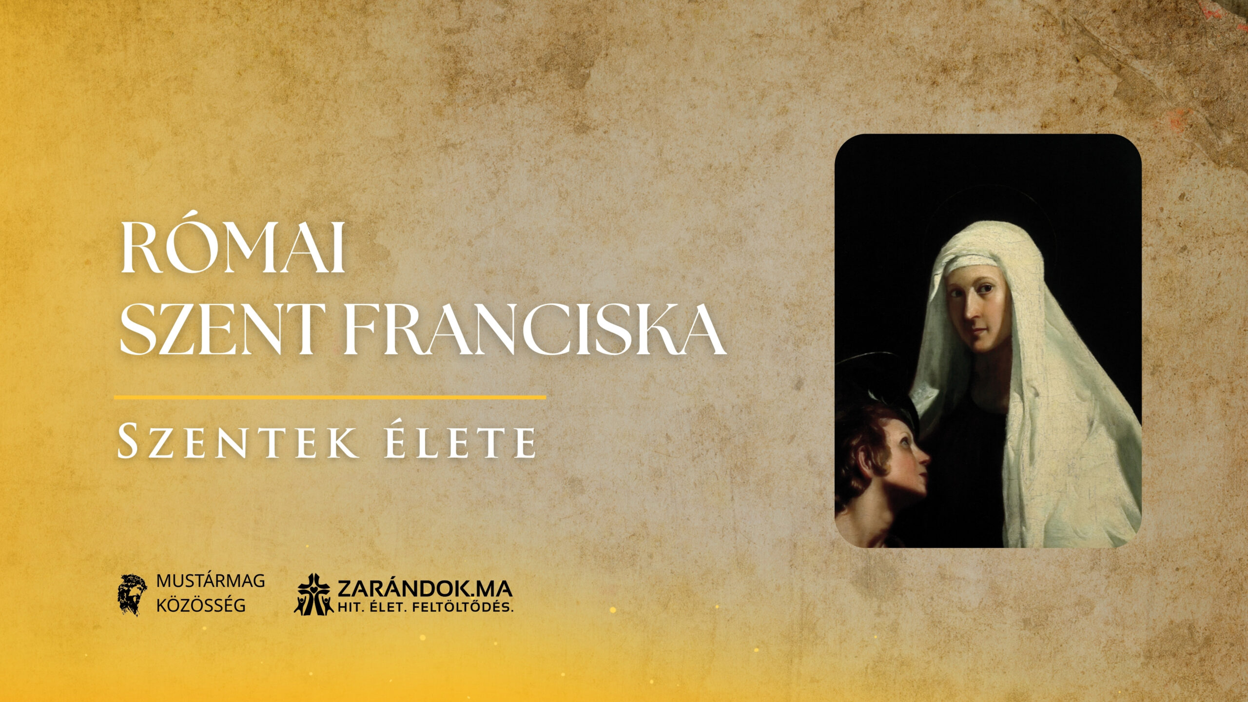 Szentek elete 03.09 Romai Szent Franciska scaled
