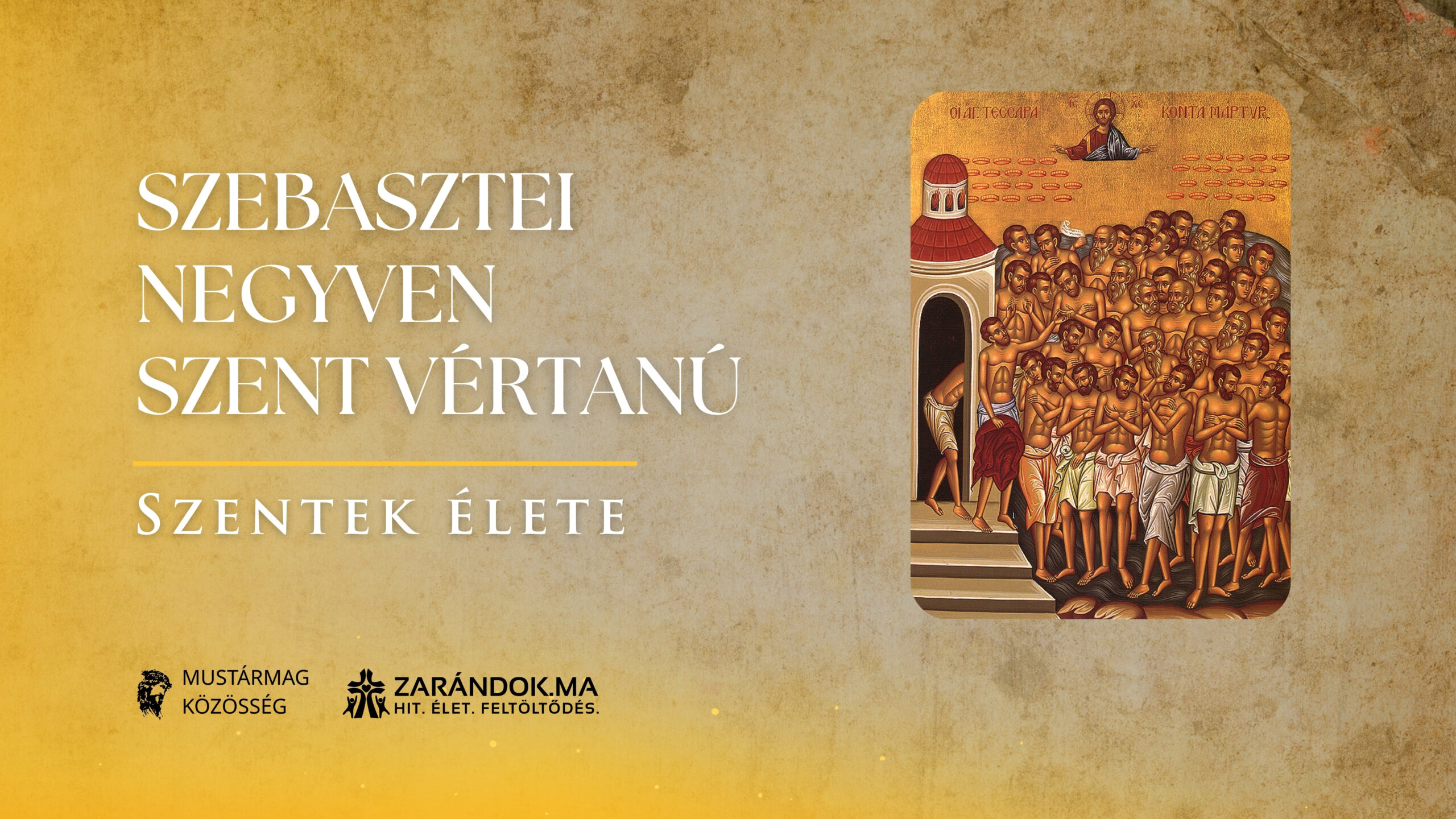 Szentek elete 03.10 Szebasztei negyven szent vertanu scaled