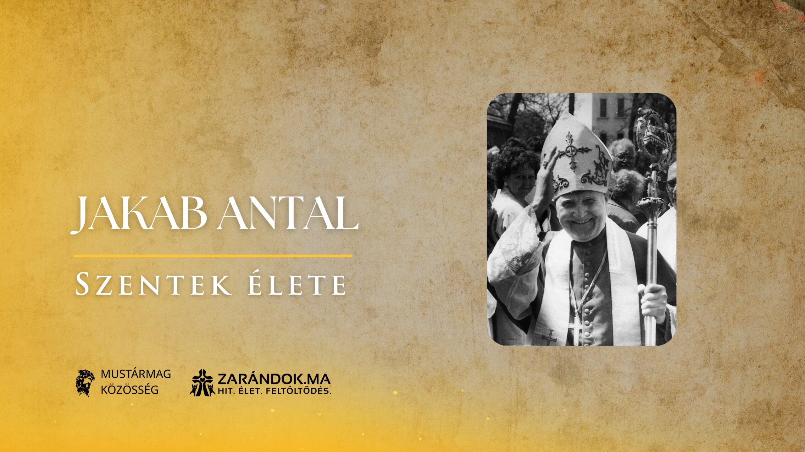 Szentek elete 03.13 Jakab Antal scaled