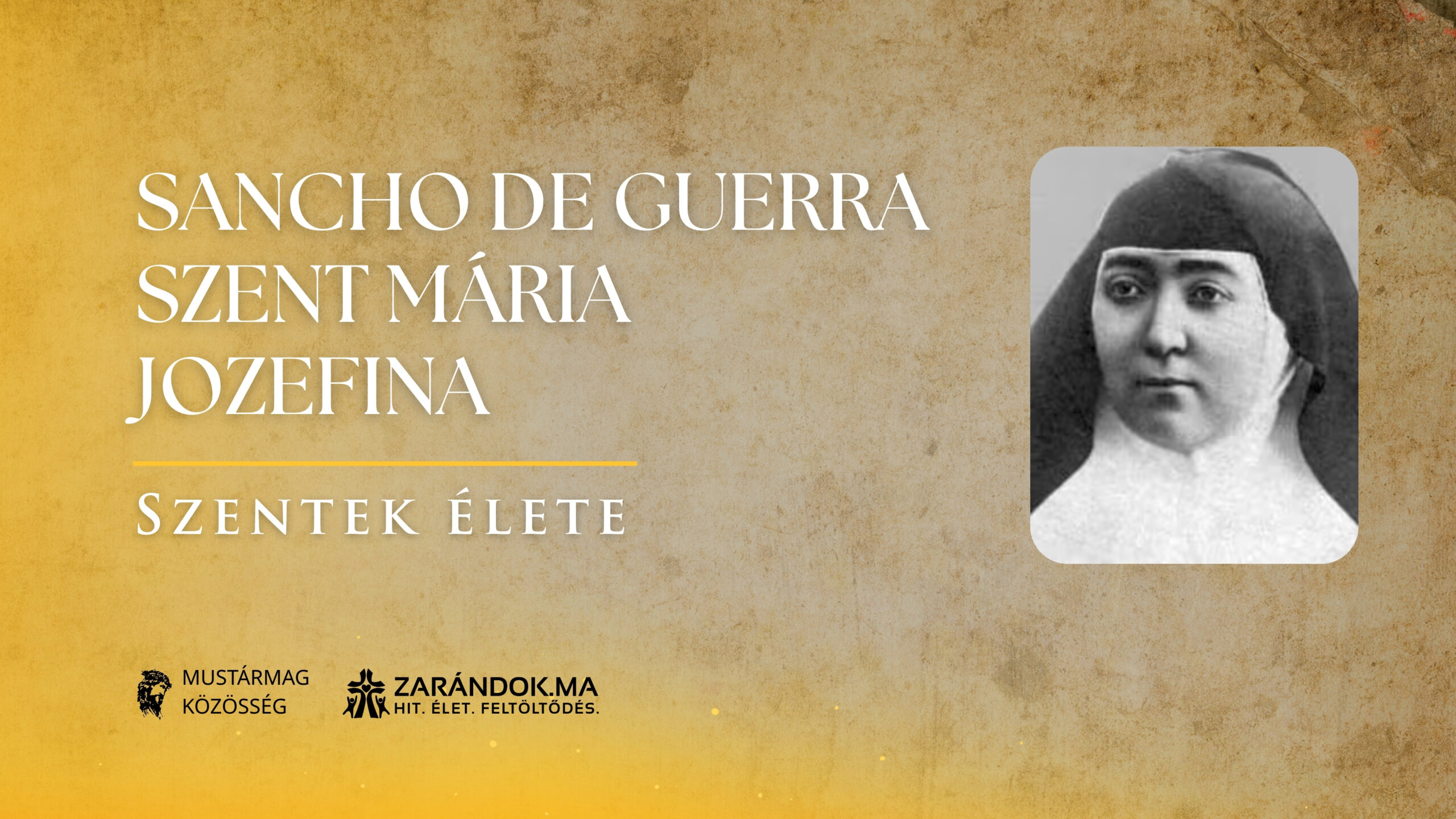 Sancho de Guerra Szent Mária Jozefina: A betegek fáradhatatlan angyala – Szentek élete 1 Szentek elete 03.20 Sancho de Guerra Szent Maria Jozefina scaled