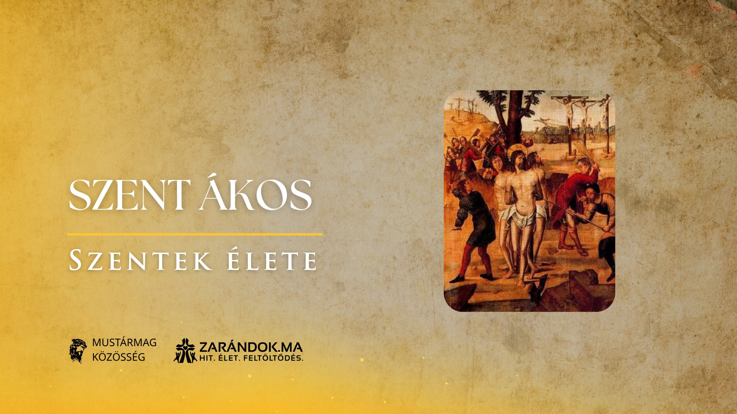 Szentek elete 03.31 Szent Akos scaled