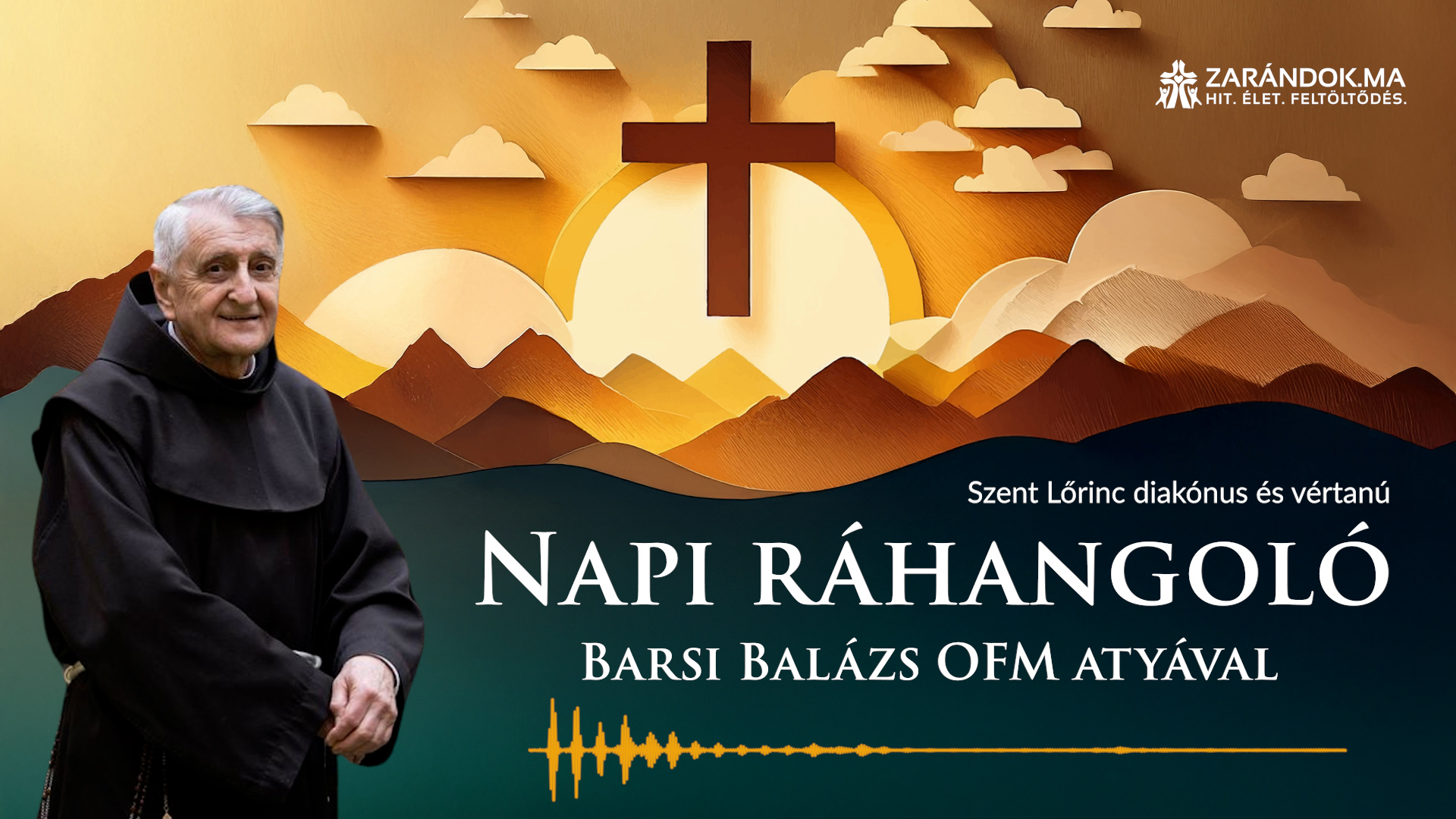 Napi ráhangoló: A szeretetben odaadott élet hoz bő termést 1 Napi Rahangolo 2026.08.10 hetfo