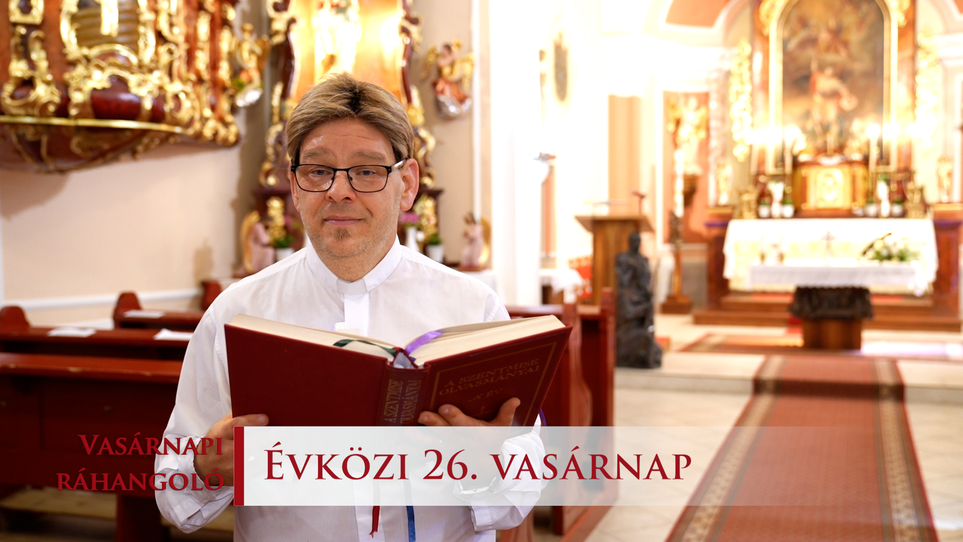 Minden szentnek van múltja, de minden bűnösnek van jövője – Vasárnapi ráhangoló 1 Vasarnapi rahangolo 2026. A ev Evkozi 25. vasarnap c 1