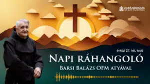 Napi ráhangoló: Egyedül az Úrral a belső pusztában 20 Napi Rahangolo 2026.10.06 kedd